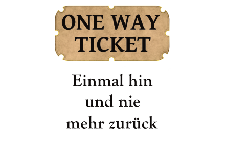 One Way Ticket